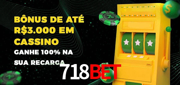 718Bet melhor bônus de depósito
